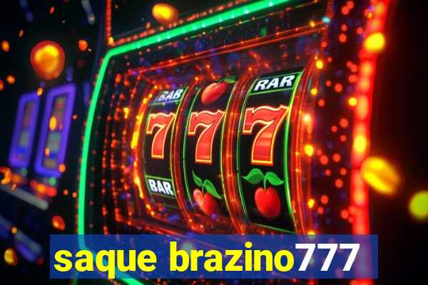 saque brazino777
